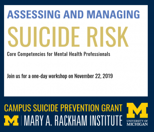 Assessing and managing suicide risk graphic, including U-M logo