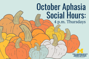 October Aphasia Social Hours